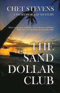 bokomslag The Sand Dollar Club: A Professor Rap Mystery