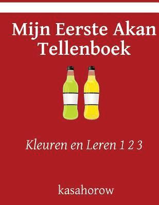 bokomslag Mijn Eerste Akan Tellenboek: Kleuren en Leren 1 2 3