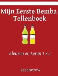 bokomslag Mijn Eerste Bemba Tellenboek: Kleuren en Leren 1 2 3
