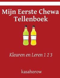 bokomslag Mijn Eerste Chewa Tellenboek: Kleuren en Leren 1 2 3