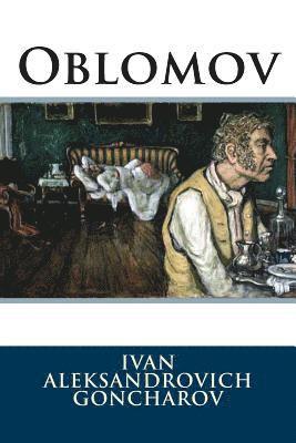 Oblomov Ivan Aleksandrovich Goncharov 1