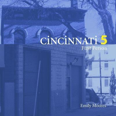 Cincinnati 5: First Person 1