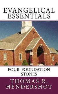 bokomslag Evangelical Essentials: Four Foundation Stones