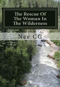 bokomslag Rescue Of The Woman In The Wilderness: The Sudden Awakening Of The By Word African Americans