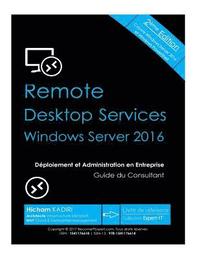 bokomslag RDS Windows Server 2016 - Deploiement et Administration en Entreprise: Guide du Consultant