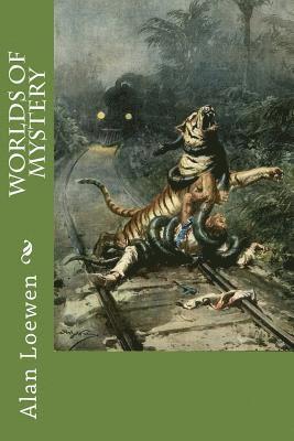 Alan Loewen - Worlds of Mystery, Häftad