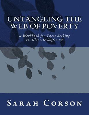 Untangling the Web of Poverty: Global Citizens Working Together for the Good of All 1