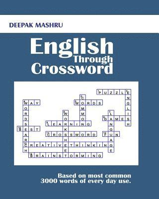 English Through Crossword: Based on most common 3000 words of every day use. 1