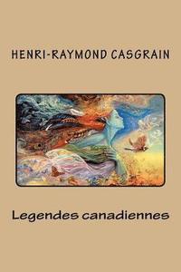 bokomslag Legendes canadiennes