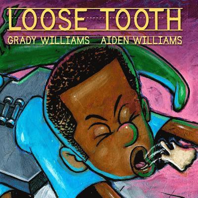 Loose Tooth 1