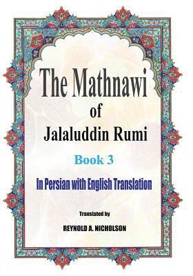 The Mathnawi of Jalaluddin Rumi 1