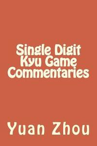 bokomslag Single Digit Kyu Game Commentaries