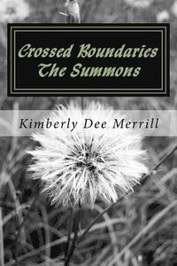 bokomslag Crossed Boundaries: 'the Summons'