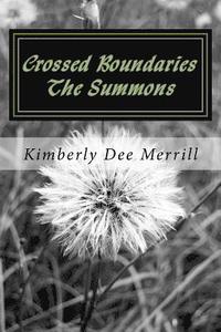 bokomslag Crossed Boundaries: "the Summons"