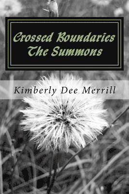 bokomslag Crossed Boundaries: "the Summons"
