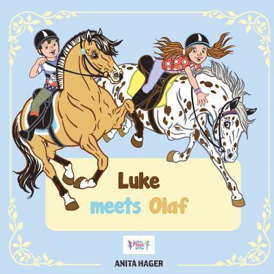Anita Hager - Luke Meets Olaf, Häftad
