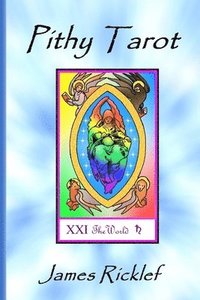 bokomslag Pithy Tarot: Quick and easy meanings for Tarot cards
