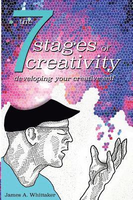 bokomslag The 7 Stages of Creativity: Developing Your Creative Self