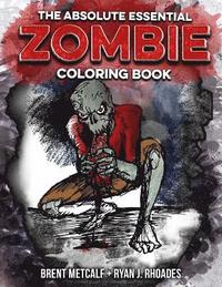 bokomslag The Absolute ESSENTIAL ZOMBIE Coloring Book