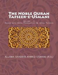 bokomslag The Noble Quran - Tafseer-E-Usmani - Volume - 1: Arabic with Urdu Translation & Urdu Tafseer