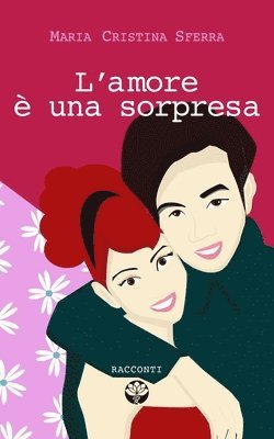 bokomslag L'amore è una sorpresa