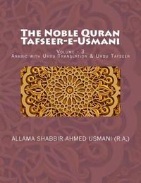 bokomslag The Noble Quran - Tafseer-E-Usmani - Volume - 3: Arabic with Urdu Translation & Urdu Tafseer