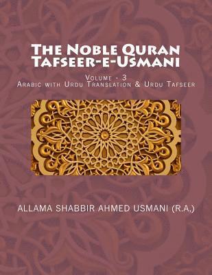 bokomslag The Noble Quran - Tafseer-E-Usmani - Volume - 3: Arabic with Urdu Translation & Urdu Tafseer