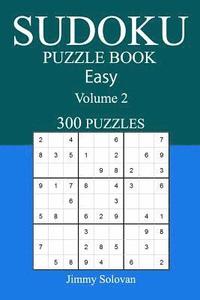 bokomslag Easy 300 Sudoku Puzzle Book: Volume 2