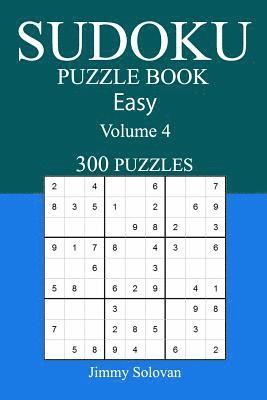 bokomslag Easy 300 Sudoku Puzzle Book: Volume 4