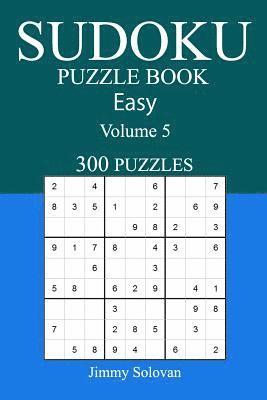 bokomslag Easy 300 Sudoku Puzzle Book: Volume 5