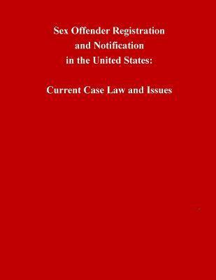 bokomslag Sex Offender Registration and Notification in the United States