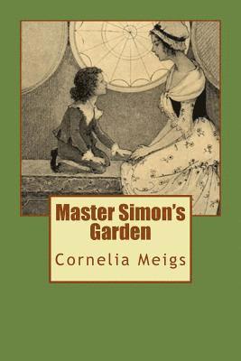 Cornelia Meigs - Master Simon's Garden, Häftad