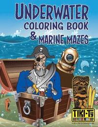 bokomslag Underwater coloring book & Marine mazes