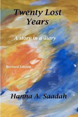 Twenty Lost Years: A story in a diary 1