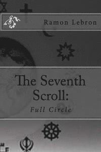 bokomslag The Seventh Scroll: : Full Circle