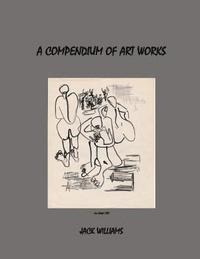 bokomslag A Compendium of Art Works
