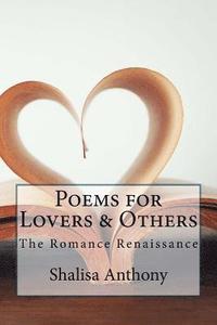 bokomslag Poems for Lovers...& Others: Poetry selection for all lovers, die-hard romantics - and others