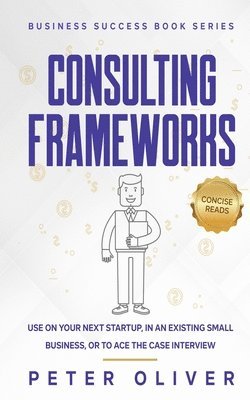 Consulting Frameworks 1