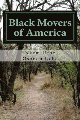 Osondu Uche, Nkem Uche - Black Movers of America, Häftad
