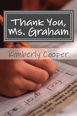Thank You, Ms. Graham 1