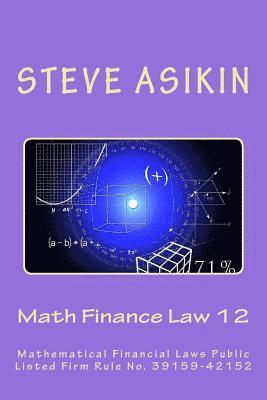 bokomslag Math Finance Law 12: Mathematical Financial Laws Public Listed Firm Rule No. 39159-42152