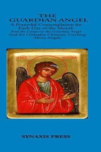 bokomslag The Guardian Angel: Prayerful Contemplations for each day of the month