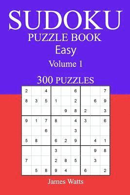 bokomslag Easy 300 Sudoku Puzzle Book: Volume 1