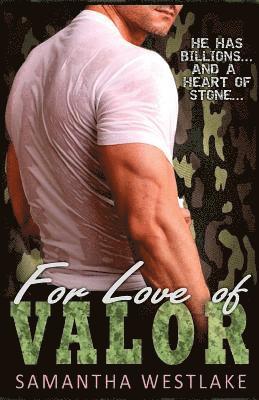 bokomslag For Love of Valor: A Bad Boy Military Romance