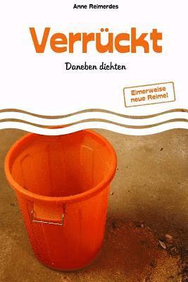 Verrückt - Daneben dichten 1