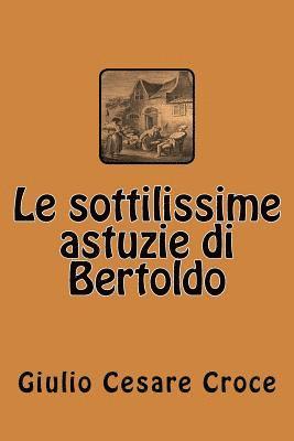 Le sottilissime astuzie di Bertoldo 1