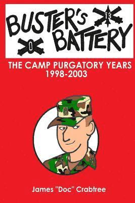 bokomslag Buster's Battery: The Camp Purgatory Years