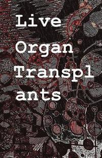 bokomslag Live Organ Transplants