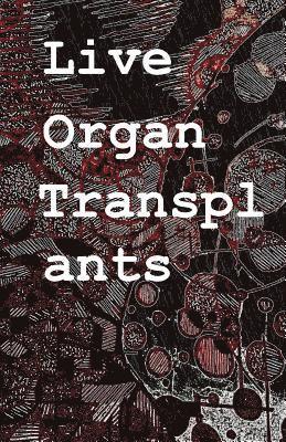 Live Organ Transplants 1