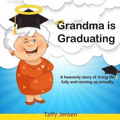 Grandma is Graduating 1